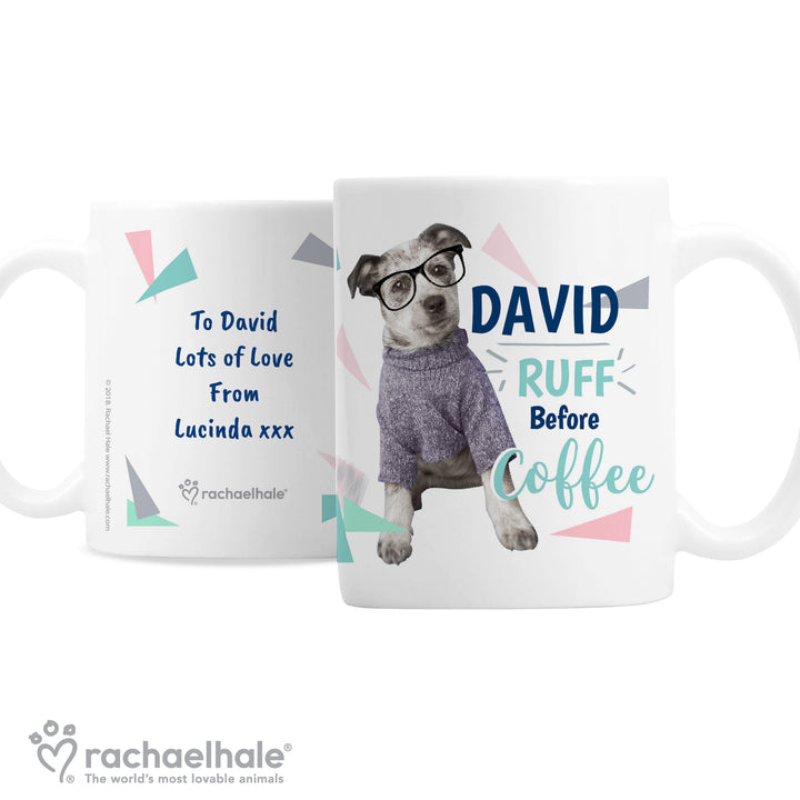 Buy Personalised Rachael Hale 'Ruff Before Coffee' Dog Mug at www.giftsfinder.co.uk