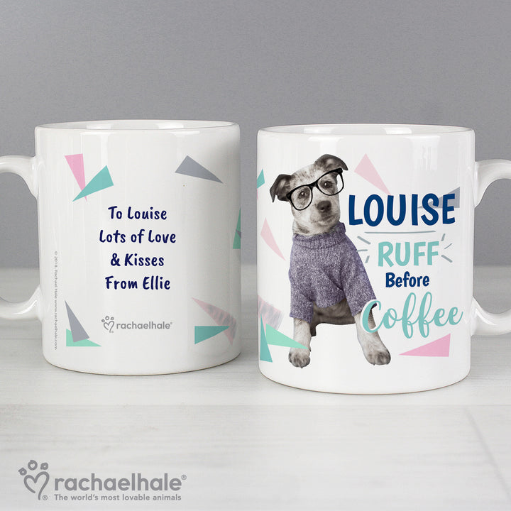 Buy Personalised Rachael Hale 'Ruff Before Coffee' Dog Mug at www.giftsfinder.co.uk