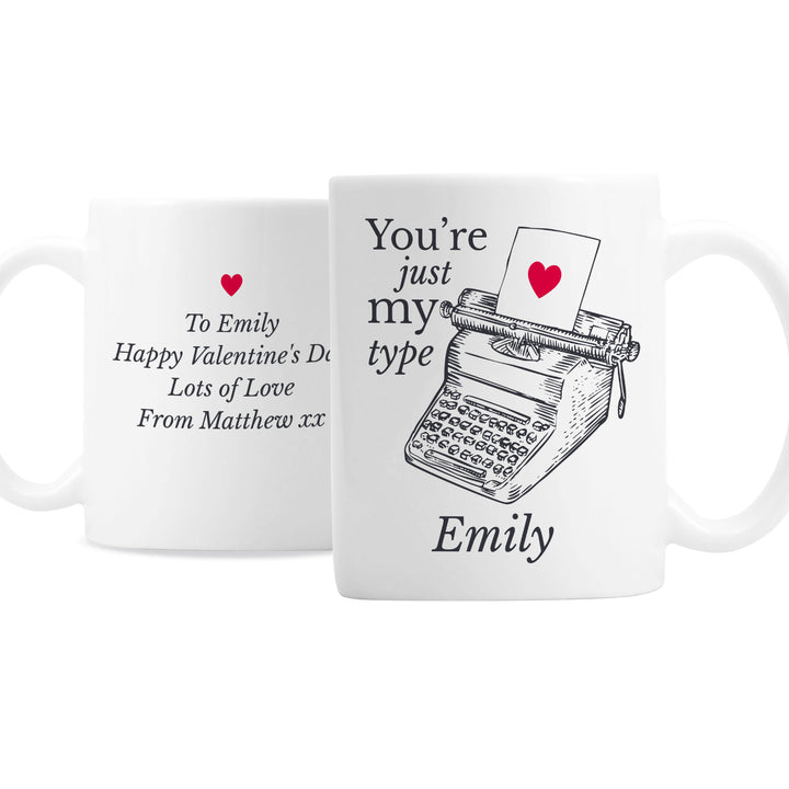 Buy Personalised Just My Type Valentines Mug at www.giftsfinder.co.uk