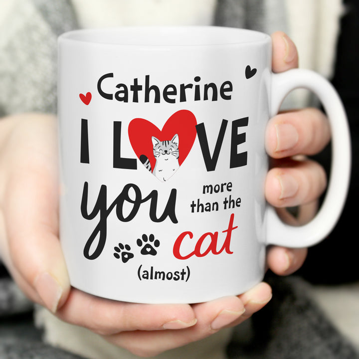 Buy Personalised I Love You More Than The Cat Mug at www.giftsfinder.co.uk