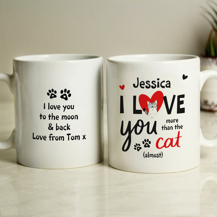 Buy Personalised I Love You More Than The Cat Mug at www.giftsfinder.co.uk