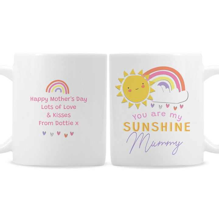 Buy Personalised You Are My Sunshine Mug at www.giftsfinder.co.uk