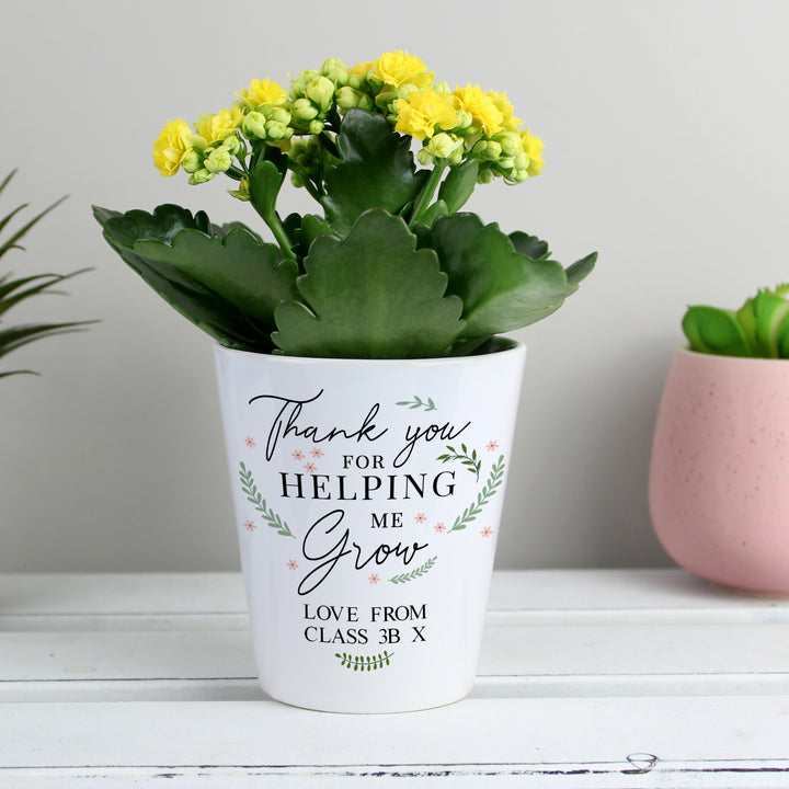 Buy Personalised Thank You For Helping Me Grow Plant Pot at www.giftsfinder.co.uk