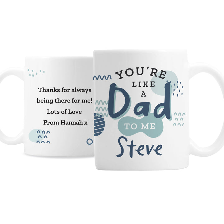 Buy Personalised Like A Dad To Me Mug at www.giftsfinder.co.uk