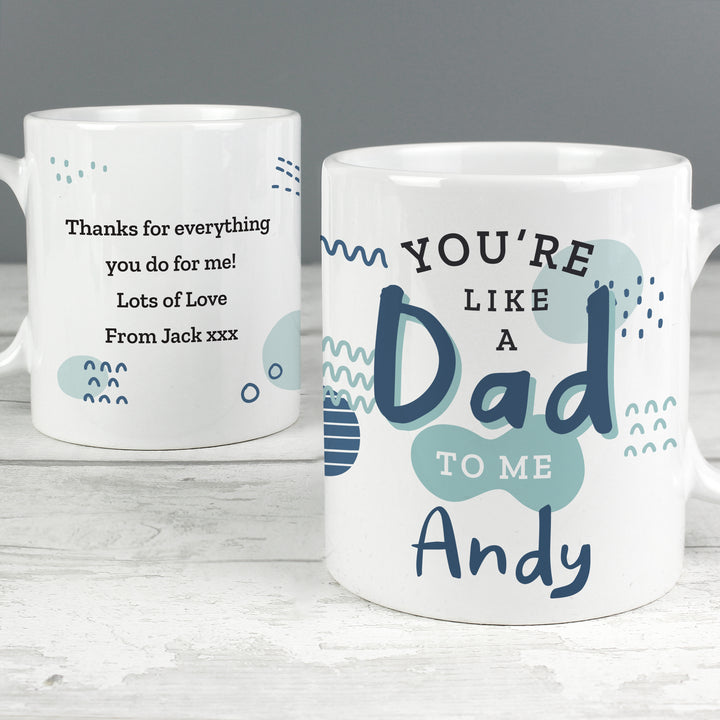 Buy Personalised Like A Dad To Me Mug at www.giftsfinder.co.uk