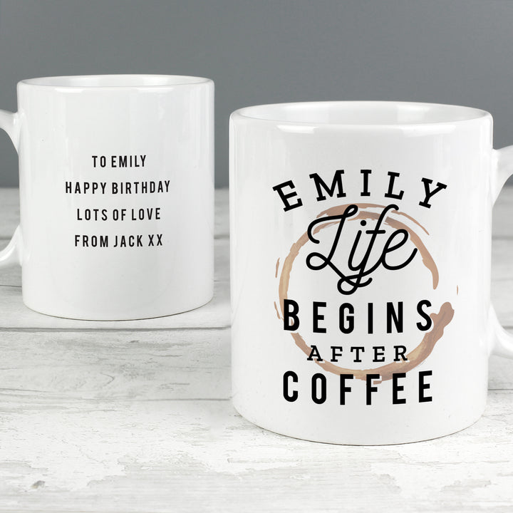 Buy Personalised Life Begins After Coffee Mug at www.giftsfinder.co.uk