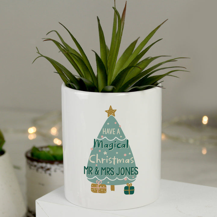 Buy Personalised Have A Magical Christmas Ceramic Plant Pot available now at www.giftsfinder.co.uk