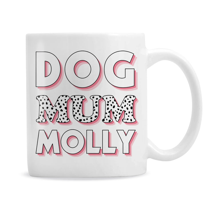 Buy Personalised Dog Mum Pink Spots Mug available now at www.giftsfinder.co.uk