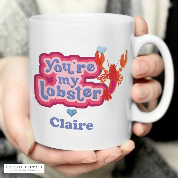 Personalised Youre My Lobster Mug in gift category Mugs