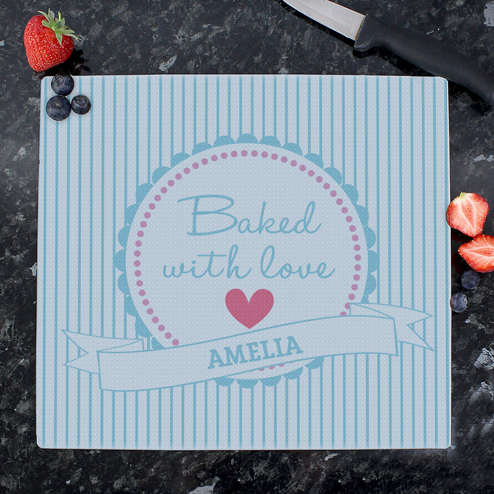 Personalised Baked With Love Glass Chopping Board/Worktop Saver - part of the Gifts Finder Personalised Chopping Boards collection