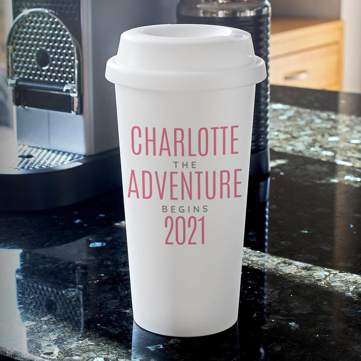 Personalised Pink Text Slogan Insulated Reusable Eco Travel Cup - part of the Gifts Finder Personalised Travel Cups & Mugs collection