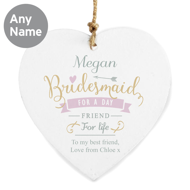 Buy Personalised I Am Glad... Bridesmaid Wooden Heart Decoration at www.giftsfinder.co.uk