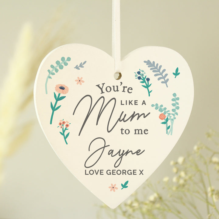 Buy Personalised You're Like A Mum To Me Wooden Heart Decoration at www.giftsfinder.co.uk