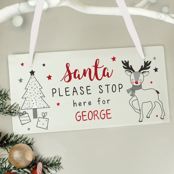 Personalised Rudolph Santa Please Stop Here Sign in gift category Personalised Christmas Decorations