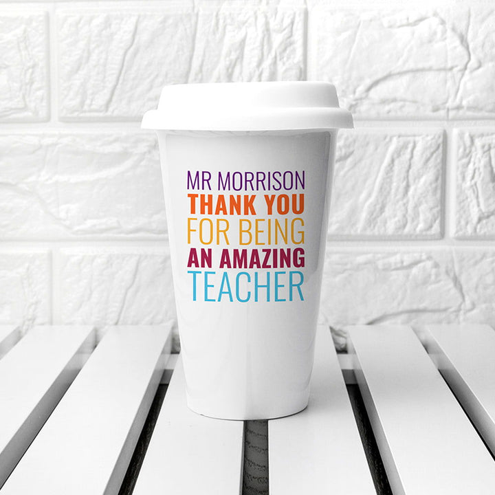 Buy Personalised Amazing Teacher Travel Mug available now at www.giftsfinder.co.uk