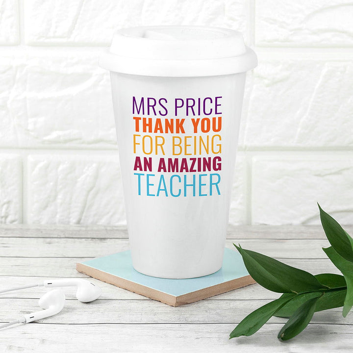 Buy Personalised Amazing Teacher Travel Mug available now at www.giftsfinder.co.uk