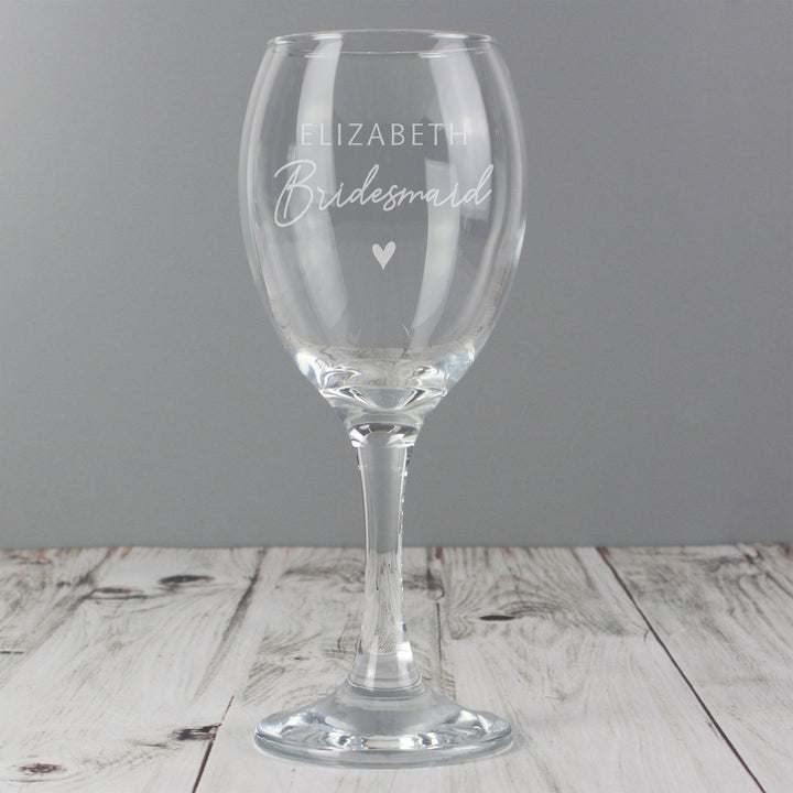 Buy Personalised Bridesmaid Wine Glass available now at www.giftsfinder.co.uk