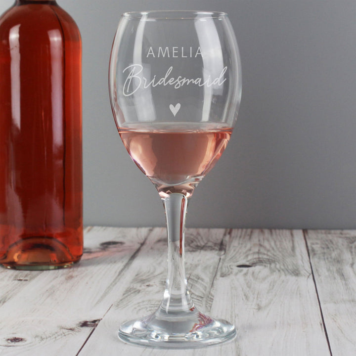 Buy Personalised Bridesmaid Wine Glass available now at www.giftsfinder.co.uk