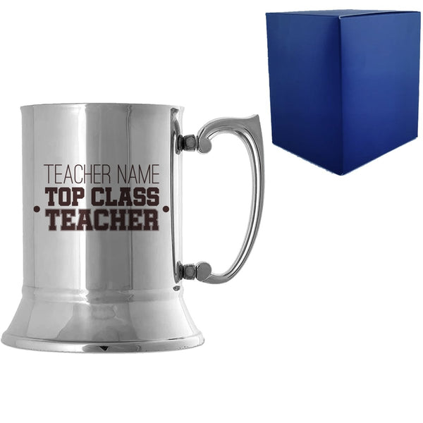 Buy Engraved Teacher Metal Tankard with Top Class Teacher Design from www.giftsfinder.co.uk