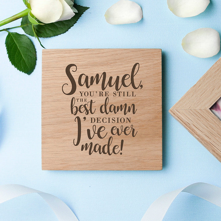 Personalised Valentine's Best Damn Decision Oak Photo Cube in gift category Personalised Photo Cubes