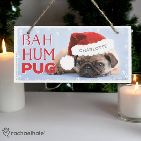 Personalised Rachael Hale Christmas Bah Hum Pug Wooden Sign in gift category Personalised Christmas Gifts