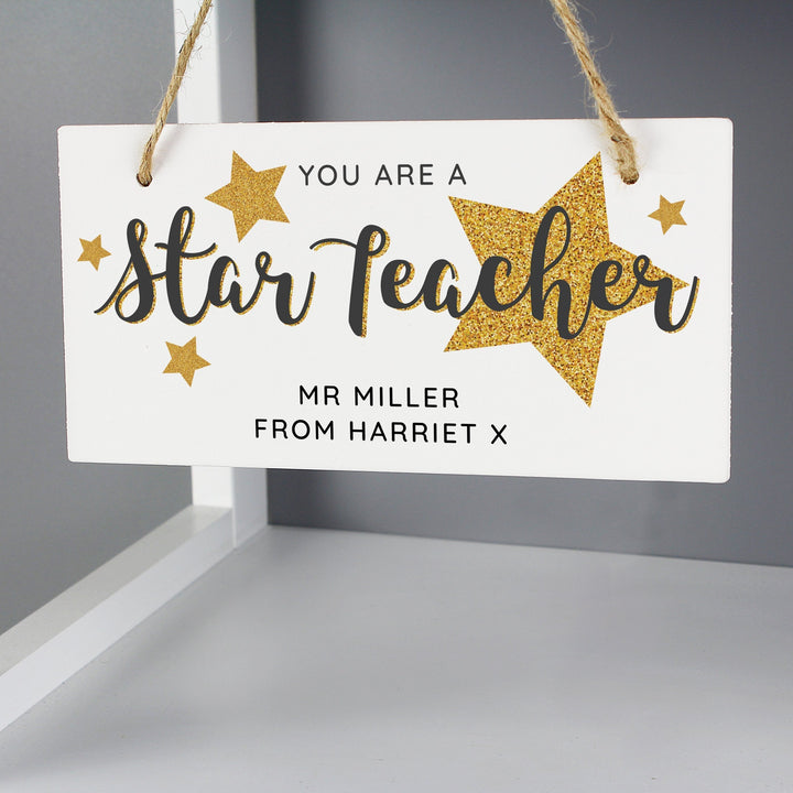 Personalised You Are A Star Teacher Wooden Sign in gift category Personalised Teacher Gifts