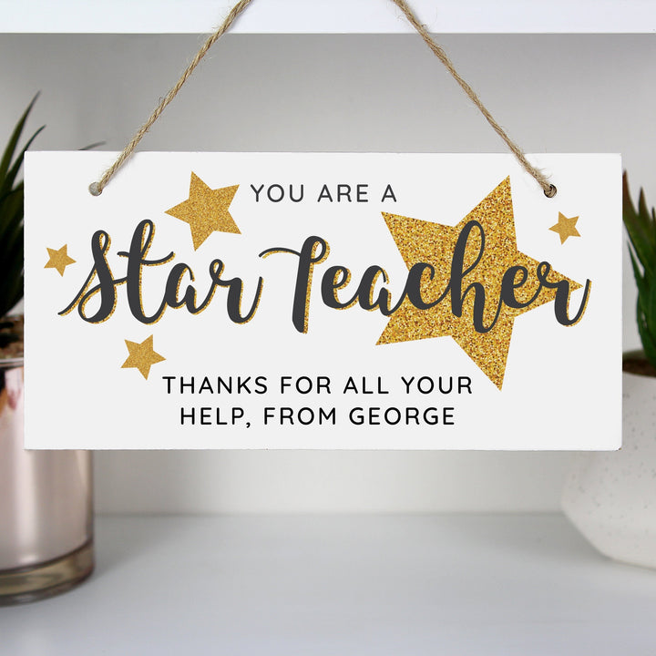 Personalised You Are A Star Teacher Wooden Sign in gift category 