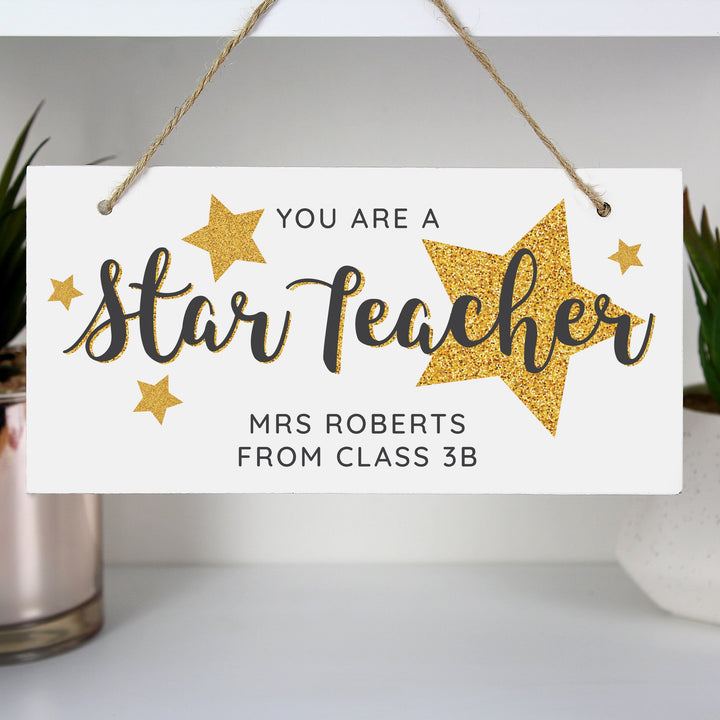 Personalised You Are A Star Teacher Wooden Sign in gift category 